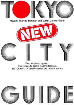 Cover of the book Tokyo New City Guide by Shubhra Ramineni