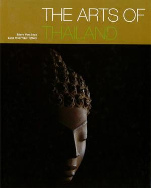 Cover of the book Arts of Thailand by Wendy Hutton