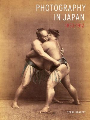 bigCover of the book Photography in Japan 1853-1912 by 