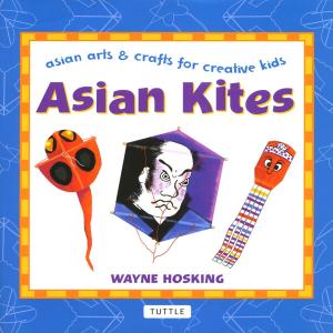 Cover of the book Asian Kites by Shinzo Takagaki, Harold E. Sharp