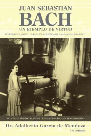 Cover of the book Juan Sebastian Bach by Adhara Martinez
