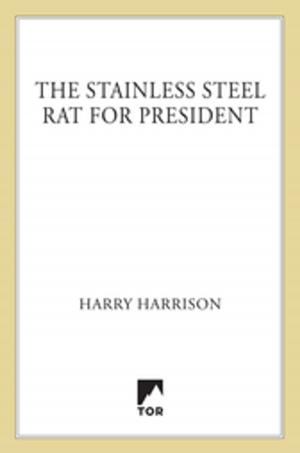 Book cover of The Stainless Steel Rat for President