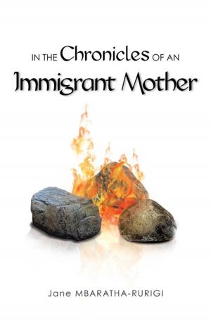 Cover of the book In the Chronicles of an Immigrant Mother by Daniel Carnahan