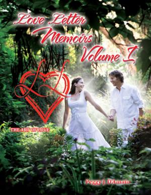 Cover of the book Love Letter Memoirs Volume 1 by Leslie Peterson