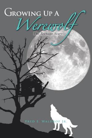 bigCover of the book Growing up a Werewolf by 