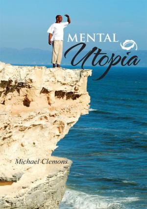 Cover of the book Mental Utopia by Chaim Bentorah