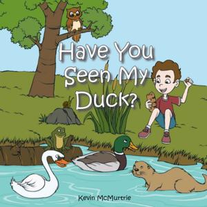 Cover of the book Have You Seen My Duck? by Donovan Hamilton
