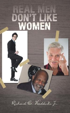 Cover of the book Real Men Don’T Like Women by Madelyn S. Palmer