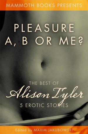 Book cover of The Mammoth Book of Erotica presents The Best of Alison Tyler