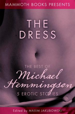Book cover of The Mammoth Book of Erotica presents The Best of Michael Hemmingson