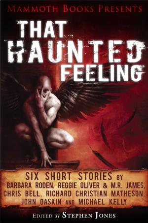 Book cover of Mammoth Books presents That Haunted Feeling