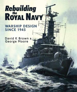 Book cover of Rebuilding the Royal Navy