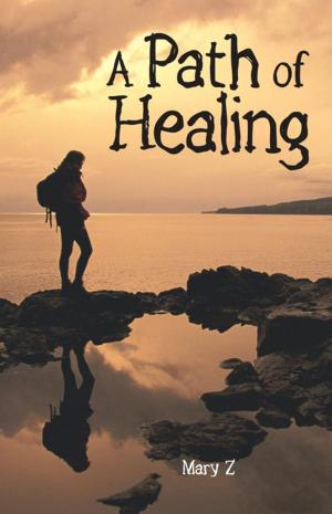 Cover of the book A Path of Healing by Melinda Leigh Alkire, Shirley Anne McMurray