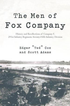 Cover of the book The Men of Fox Company by Mary Stewart Heather