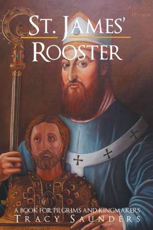 Cover of the book St. James’ Rooster by Rick Harper