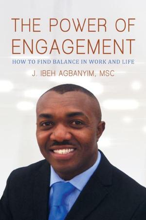 Cover of the book The Power of Engagement by Vernon Bargainer