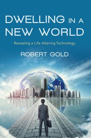Cover of the book Dwelling in a New World by Margot Rising