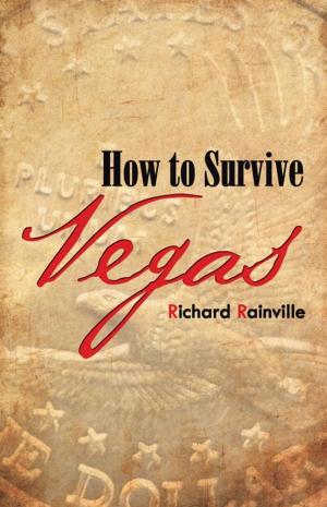 Cover of the book How to Survive Vegas by Oluwafemi Reis