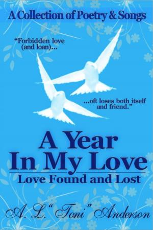 bigCover of the book A Year in My Love: Love Found and Lost by 