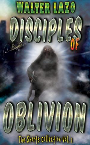 Book cover of Disciples of Oblivion
