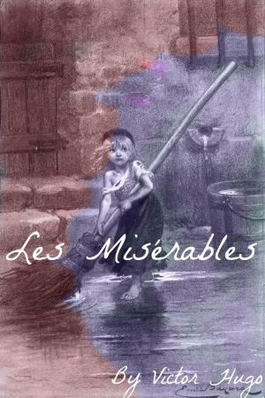 Cover of Les Miserables In Plain and Simple English (Includes Study Guide, Complete Unabridged Book, Historical Context, Biography, and Character Index)