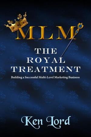 Book cover of MLM: The Royal Treatment