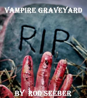 Book cover of Vampire Graveyard