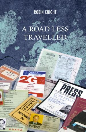 Cover of the book A Road Less Travelled: A memoir of a privileged life by Margaret Minchin