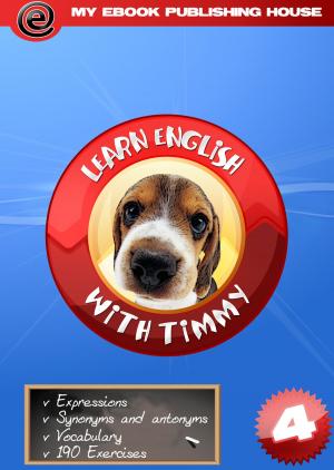 Cover of the book Learn English with Timmy: Volume 4 by Tina Ling