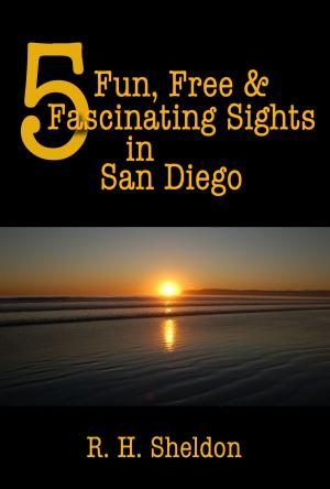 Cover of 5 Fun, Free & Fascinating Sights in San Diego