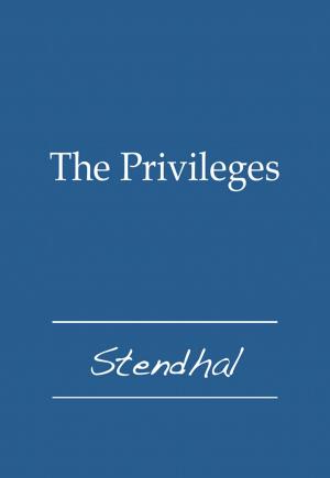 Cover of the book The Privileges by José Maria de Eça de Queirós