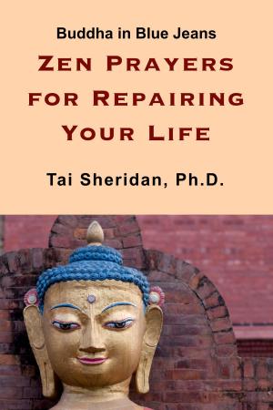 Cover of the book Zen Prayers For Repairing Your Life by Chan Master Shih-Hsien Hsing-An