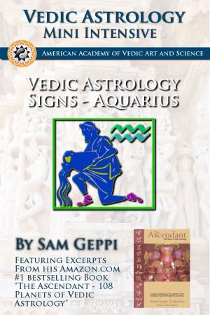 Book cover of Vedic Astrology Sign Intensive: Aquarius - Kumbha