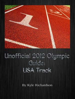 Cover of Unofficial 2012 Olympic Guides: USA Track