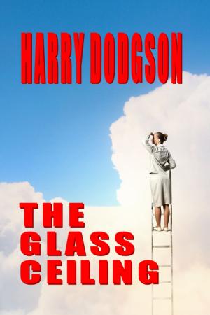 Cover of the book The Glass Ceiling by Morgan St. James, Dennis N. Griffin