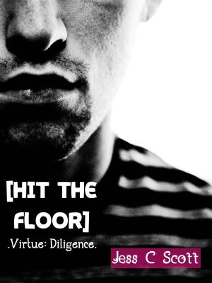 Book cover of Hit the Floor (Virtue: Diligence)