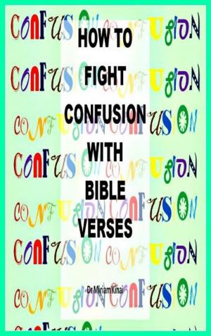Cover of How to Fight Confusion with Bible Verses