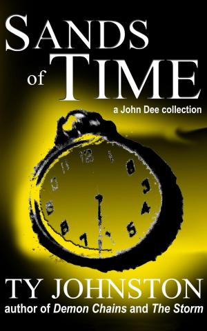 Cover of the book Sands of Time by Ty Johnston