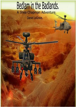 Cover of the book Bedlam in the Badlands by Jean-Pierre JUB
