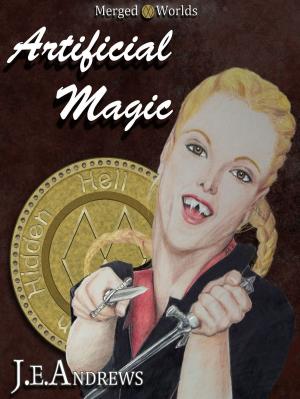 Cover of the book Artificial Magic by Maria Haskins