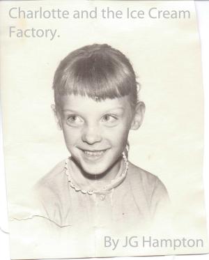Book cover of Charlotte and the Ice Cream Factory
