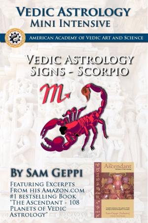 Book cover of Vedic Astrology Sign Intensive: Scorpio - Vrischika