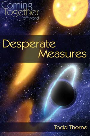 Cover of the book Desperate Measures by Keenen Watts, Ashley Kindler