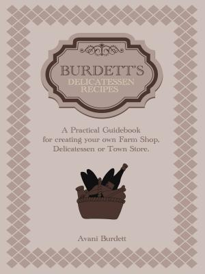 bigCover of the book Delicatessen Cookbook: Burdett's Delicatessen Recipes by 