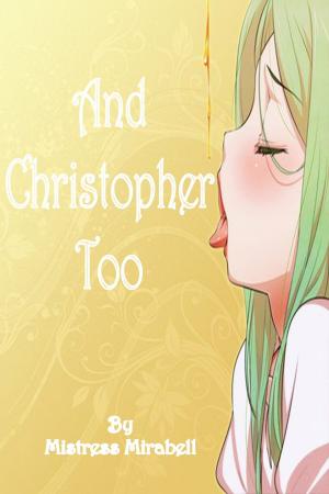 Book cover of And Christopher Too