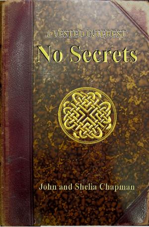 Book cover of No Secrets: A Vested Interest 3