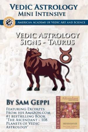 Book cover of Vedic Astrology Sign Intensive: Taurus - Vrishaba