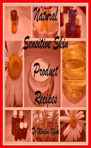 Book cover of Natural Sensitive Skin Product Recipes