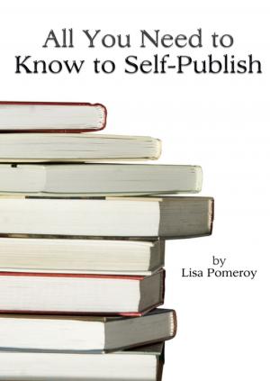 Cover of the book All You Need to Know to Self-Publish by J.C. Hendee, N.D. Author Services