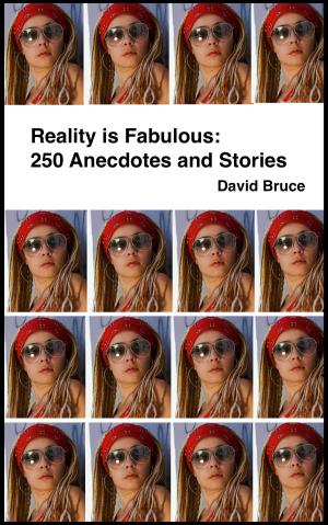 Book cover of Reality is Fabulous: 250 Anecdotes and Stories